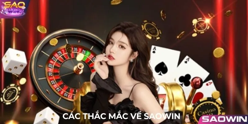 Giải đáp các thắc mắc xoay quanh về cổng game Saowin