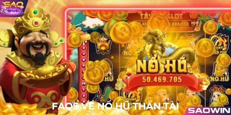 Giải đáp các Faqs thường gặp về siêu phẩm slot game tại Saowin